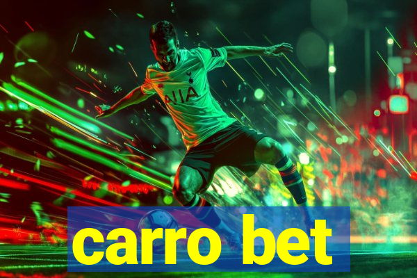 carro bet